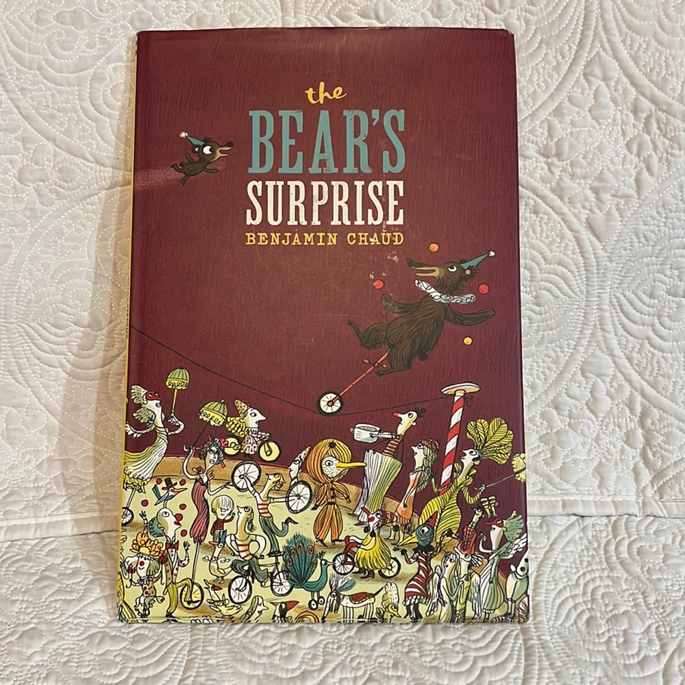 The‎ Bear’s Surprise by Benjamin Chaud